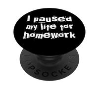 Testo umoristico divertente persone divertenti che ho pauso la mia vita per i compiti PopSockets PopGrip Adesivo
