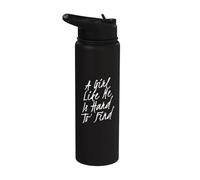 Testo umoristico divertente Persone divertenti Una ragazza come me è difficile da trovare Stainless Steel Insulated Water Bottle