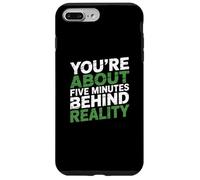 Testo umoristico divertente Sei circa cinque minuti dietro Custodia per iPhone 7 Plus/8 Plus