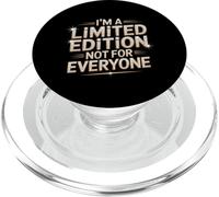 Testo umoristico "Not For Everyone I'm Limited Edition" PopSockets PopGrip per MagSafe