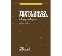 Testo unico per l'edilizia e leggi collegate