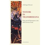 Testori in Transiberiana