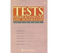 Tests Chinese Acupuncture and Moxibustion