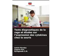 Tests diagnostiques de la rage et études sur l'expression des cytokines chez la souris
