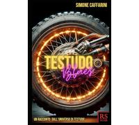 Testudo Blues: le avventure di Danny Catenaccio: Una storia dalla città isolata di Testudo
