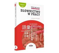 TESTUJ SWÓJ POLSKI - Slownictwo w pracy