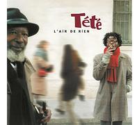 Tete - L'Air De Rien