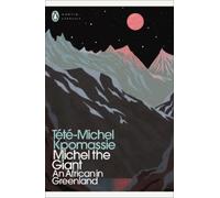 Tété-Michel Kpomassie Michel the Giant (Tascabile) Penguin Modern Classics
