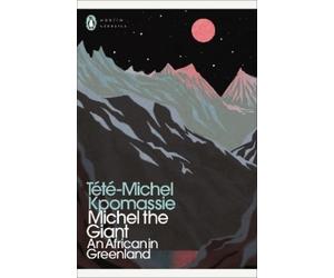 Tété-Michel Kpomassie Michel the Giant (Tascabile) Penguin Modern Classics