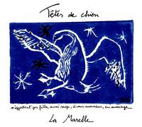 Tetes De Chien - La Marelle