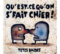 Tetes Raides Qu'est Ce Qu'on S'fait Chier (CD)