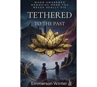 Tethered to the Past