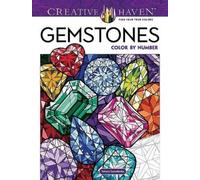 Tetiana Samoilenko Creative Haven Gemstones Color by Number (Tascabile)