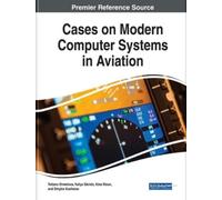 Tetiana Shmelova Cases on Modern Computer Systems in Aviation (Copertina rigida)