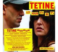 Tetine Let Your X's Be Y's (CD) Album