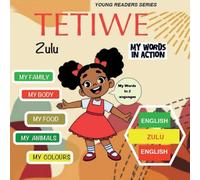 TETIWE MY WORDS IN ACTION - Zulu