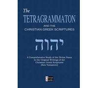 Tetragrammaton and the Christian Greek scriptures