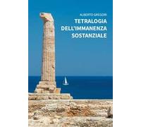 Tetralogia dell’immanenza sostanziale