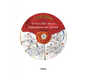 Tetralogia della narrazione del suono. Con CD-Audio - [Terre Blu]
