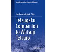 Tetsugaku Companion to Watsuji Tetsurō