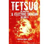 Tetsuo & Electric Dragon 80.000 V