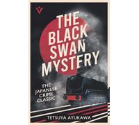 Tetsuya Ayukawa The Black Swan Mystery (Tascabile) Inspector Onitsura Mysteries