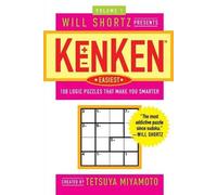 Tetsuya Miyamoto Will Shortz Presents Kenken Easiest Volume 1 (Tascabile)