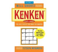 Tetsuya Miyamoto Will Shortz Presents Kenken Easy to Hard Volume 3 (Tascabile)