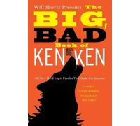 Tetsuya Miyamoto Will Shortz Presents the Big, Bad Book of Kenken (Tascabile)