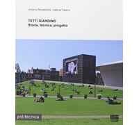 Tetti giardino. Storia, tecnica, progetto