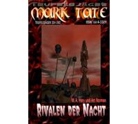 TEUFELSJÄGER Mark Tate 201-202: „Rivalen der Nacht“: „Das Duell der Fürsten der Finsternis!“