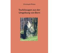 Teufelssagen aus der Umgebung von Bern: 10