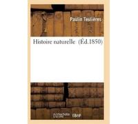 Teulieres-P Histoire Naturelle (Tascabile) Sciences