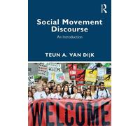 Teun A. van Dijk Social Movement Discourse (Tascabile)