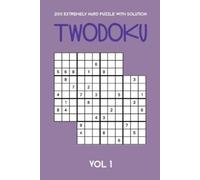 Tewebook Twodoku P 200 Extremely Hard Puzzle With Solution Twodoku (Tascabile)