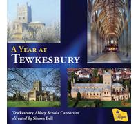 Tewkesbury Abbey Schola Cantorum A Year at Tewkesbury (CD) Album