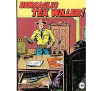Tex 326 Prima Edizione - bersaglio Tex Willer - ed.Bonelli