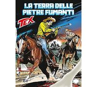 tex 613 La terra delle pietre fumanti