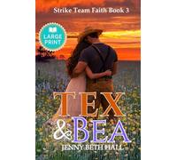 Tex & Bea - Large Print Edition