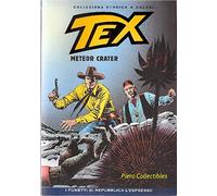 TEX COLLE. STORICA A COLORI N.70 - METEOR CRATER