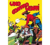 Tex collezione book. Uno contro venti (Vol. 2)