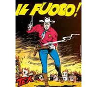 Tex collezione book. Vol. 16: Il fuoco!