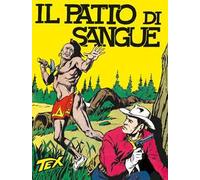 Tex collezione book. Vol. 7: Il patto di sangue