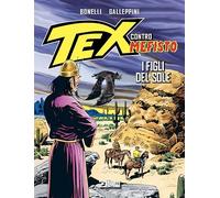Libri Tex. Contro Mefisto #04 - I Figli Del Sole