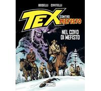 Libri Boselli Mauro / Fabio Civitelli - Tex Contro Mefisto #08
