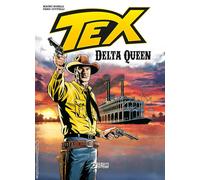 Tex - Delta Queen - Sergio Bonelli Editore - Italiano