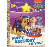 Tex Huntley Puppy Birthday to You (PAW Patrol) (Copertina rigida)