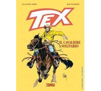 Libri Tex - Il Cavaliere Solitario