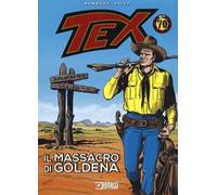 Tex. Il massacro di Goldena