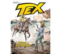 TEX. INFERNO A RED JUCTION - FARACI TITO - Sergio Bonelli Editore